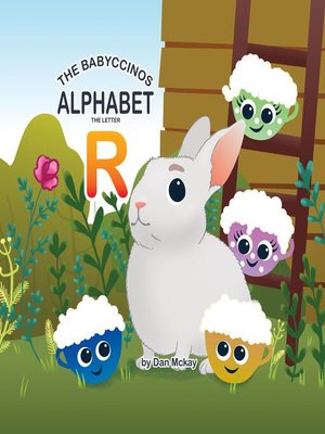 cover image of The Babyccinos Alphabet the Letter R
